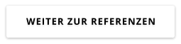 WEITER ZUR REFERENZEN
